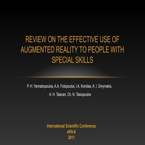 Review on the effective use of augmented reality to people with special skills