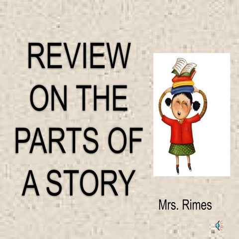 Review on the Parts of a Story abcd.pptx