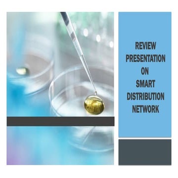 REVIEW PRESENTATION ON SMART DISTRIBUTION NETWORK.pptx