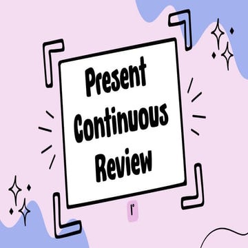 Ingles clases presentación continuous review