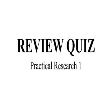 REVIEW QUIZ for Practical Research 1.pptx