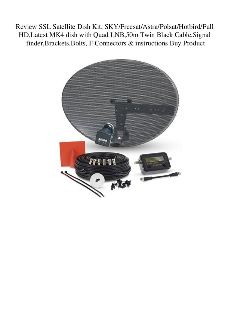 Review SSL Satellite Dish Kit SKYFreesatAstraPolsatHotbirdFull HD La…