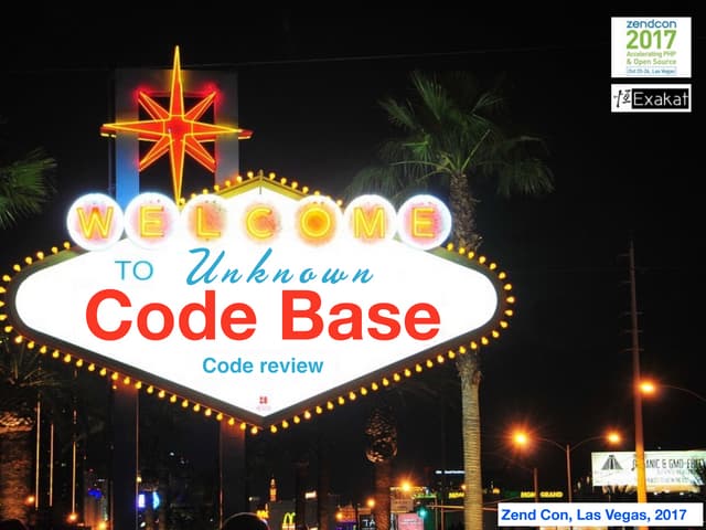 Review unknown code with static analysis  Zend con 2017