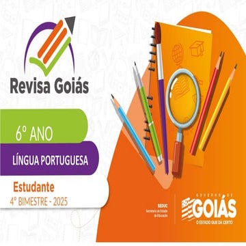 REVISA-GOIAS-6o-ANO-LP-4o-BIMESTRE-PPT.pptx