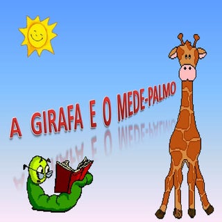 Apresentação do Livro - A Girafa e ...