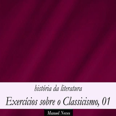 Revisando o classicismo, 01