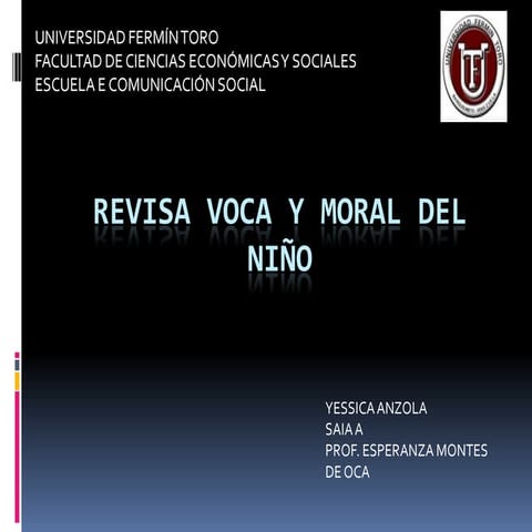 Revisa voca y moral del niño