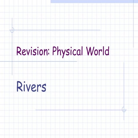 Revise Rivers