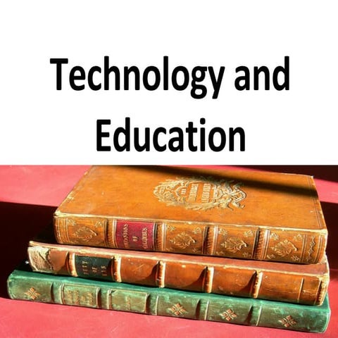 Education and Technology