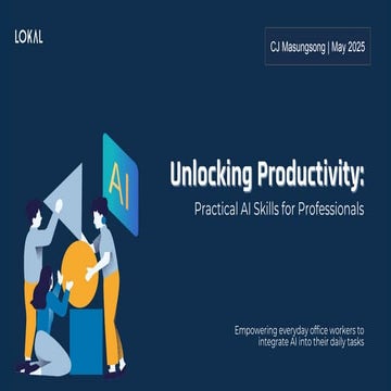 Unlocking Productivity: Practical AI Skills for Professionals