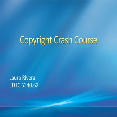 Revised copyright crash course l rivera