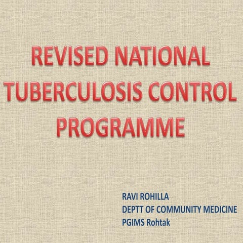 Revised national tuberculosis control programme