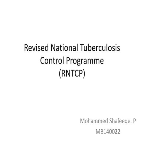 Revised national tuberculosis control programme