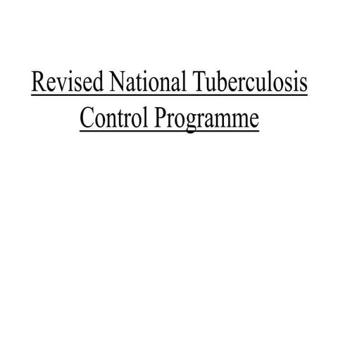Revised national tuberculosis control programme