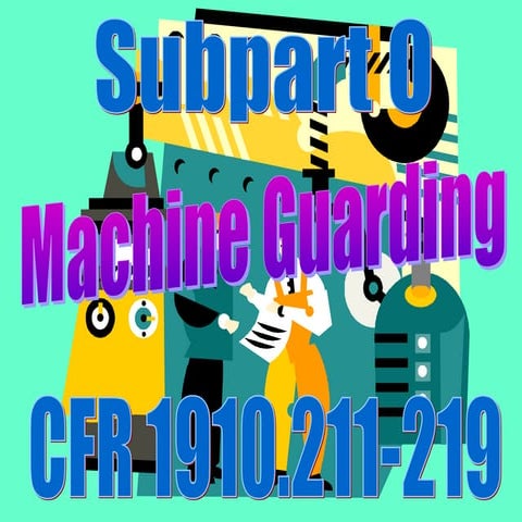 OSHA 10 Hour machine guarding presentation #4