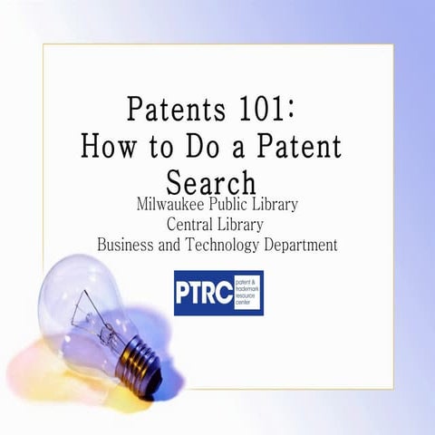 Patents 101: How to Do a Patent Search