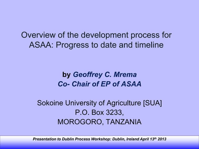 Overview of the development process for ASAA: Progress to date and timeline 