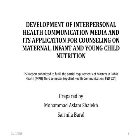 DEVELOPMENT OF INTERPERSONAL HEALTH COMMUNICATION MEDIA AND ITS APPLICATION FOR COUNSELING ON MATERNAL, INFANT AND YOUNG CHILD NUTRITION