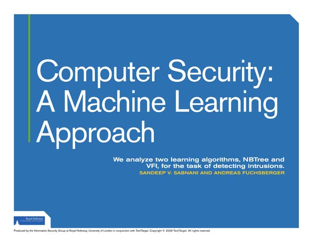 Computer security - A machine learning approach