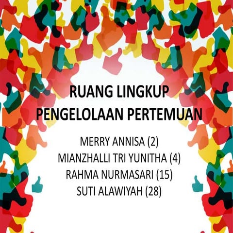 RUANG LINGKUP PENGELOLAAN PERTEMUAN