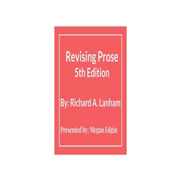 RevisingProse Summary byRichard A Lanham