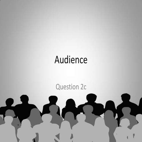 Revision 1  - Audience case study 