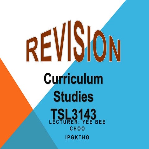 TSL3143 Curriculum Studies Revision