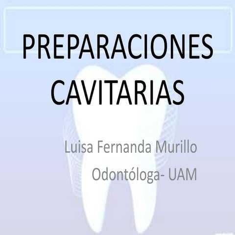 Preparaciones Cavitarias