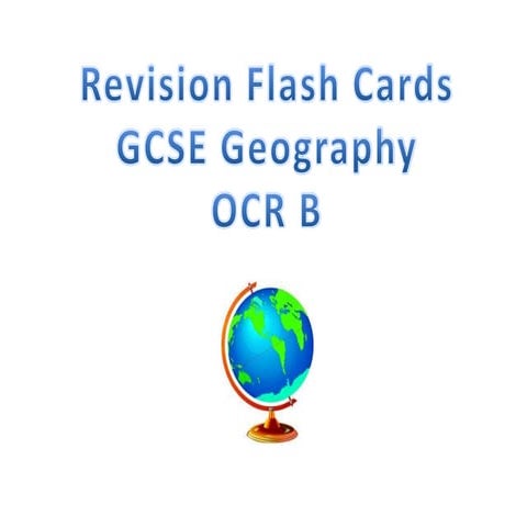 Revision flash cards for GCSE Geography OCR B