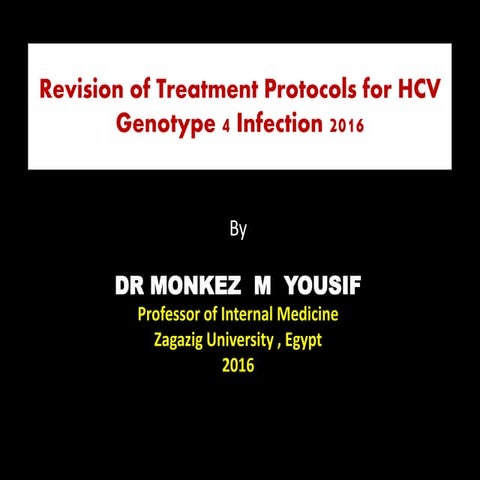 Revision of treatment protocols for hcv genotype 4 infection 2016