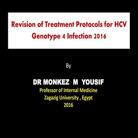 Revision of treatment protocols for hcv genotype 4 infection 2016