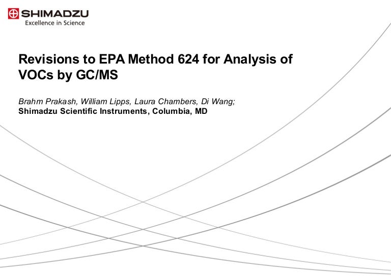Revisions to EPA Method 624 for Analysis of VOCs by GCMS