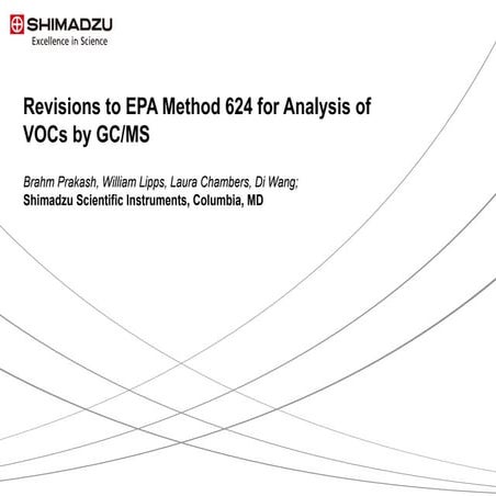 Revisions to EPA Method 624 for Analysis of VOCs by GCMS
