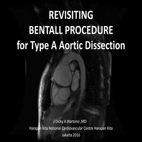 Revisiting bentall procedure