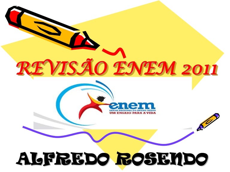 Enem 2011 Ha Em Virtude Da Demanda Crescente