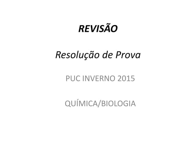 Revisão puc inverno2015