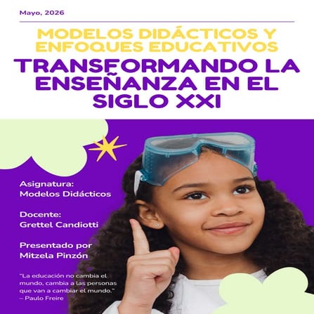 Modelos Didácticos y Enfoques Educativos para la Enseñanza del Siglo ...
