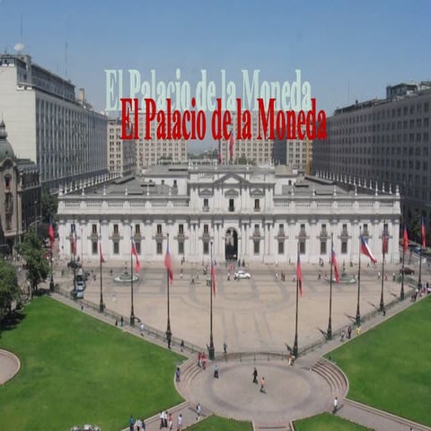 El Palacio De La Moneda | PPT