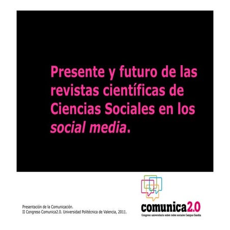 Revistas científicas de Ciencias Sociales en los social media PPT