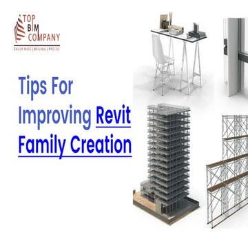Tips For Improving Revit Family Creation​ | Revit BIM- Top BIM Company