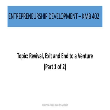 Revival, Exit and End to a venture