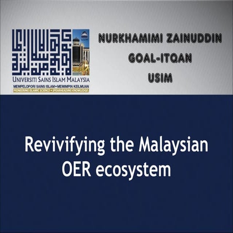 Revivifying The Malaysian OER Ecosystem