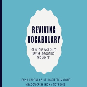 NCTE 2016 Reviving Vocabulary
