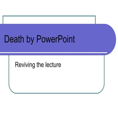 Reviving Your  Lecture