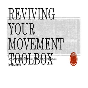 Reviving Your Movement Toolbox