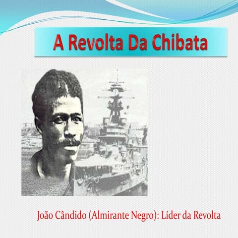 Revolta da chibata | PPTX
