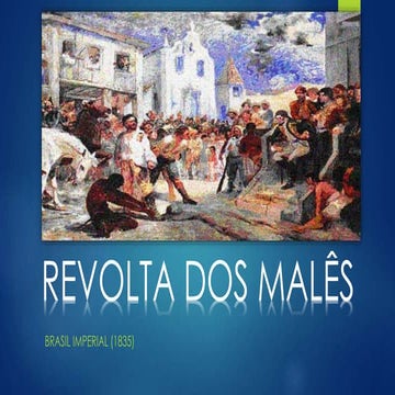 Período Regencial: Revolta dos Malês | PPTX