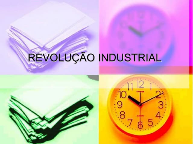 REVOLUÇÃO INDUSTRIAL