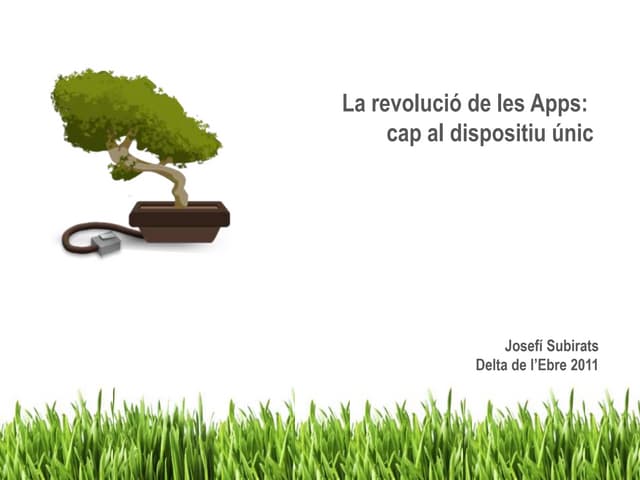 La revolució de les Apps: cap al dispositiu únic