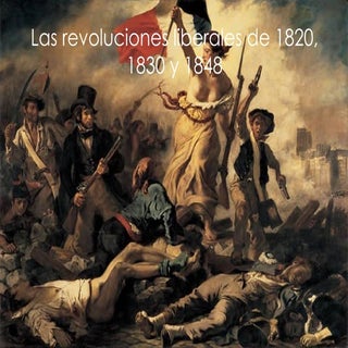 Revoluciones Liberales 1820, 1830 Y...